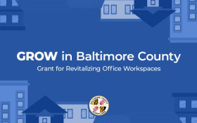 Baltimore County Unveils GROW Grant to Cut Office Vacancies